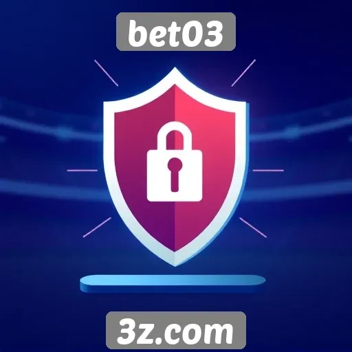 Recursos de segurança e proteção no bet03